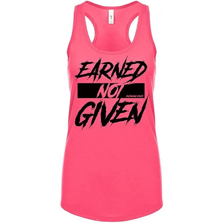 Contraband Sports 10199 Earned Not Given Womens Racerback Tank Top